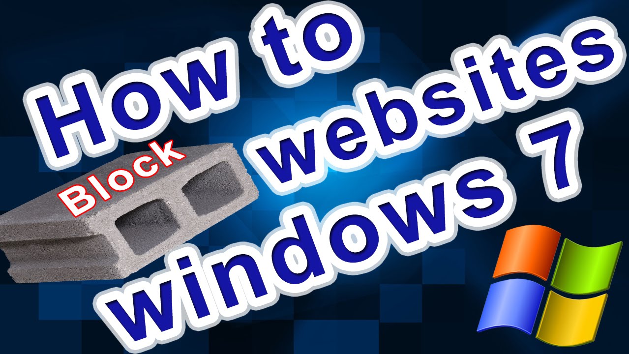 application to block websites windows 7