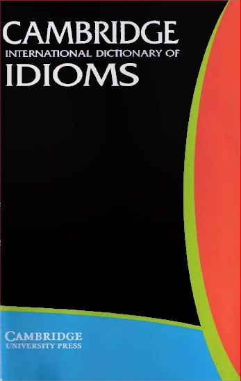 cambridge dictionary of idioms and phrases pdf